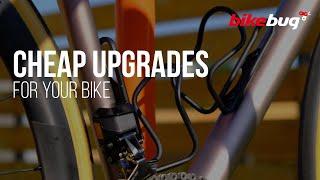 CHEAP upgrades for your bike | BikeBug