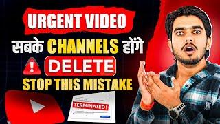 YouTube ऐसे Channels को करेगा DELETE YouTube Biggest Update Of 2025