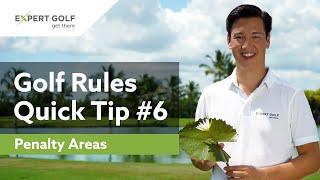 GOLF RULES Quick Tip #6 | PENALTY AREAS