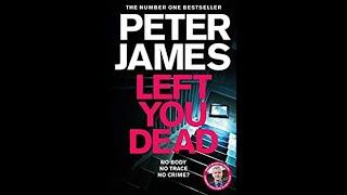 Left You Dead - Peter James 2 (AudioBook)