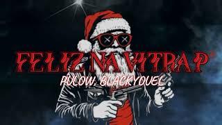 Pulow Ft. Blackyouel - FELIZ NAVITR4P [ Official audio ]