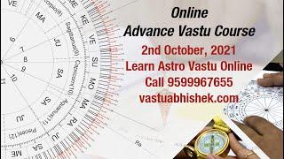 5 Day Advance Vastu Course | Learn Vastu, Astro Vastu, Dowsing and Signature Analysis in 1 course
