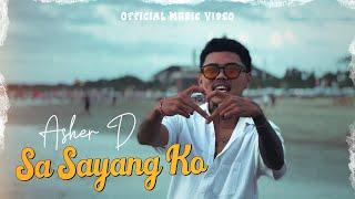 SA SAYANG KO - Asher D (Official Music Video)