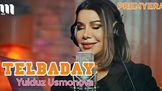 Yulduz Usmonova - Telbaday (Premyera)