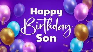 Happy Birthday Son || Birthday Wishes and Greetings For Your Son || WishesMsg.com