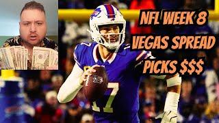 NFL WEEK 8 VEGAS SPREAD PICKS $$$