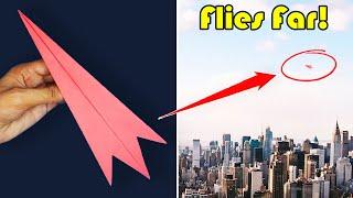 How to Make Fastest Flying Paper Plane - Best Paper Airplanes Fly Far World Record