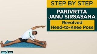 Parivrtta Janu Sirsasana (Revolved Head-to-Knee Pose)How to Do by Yogi Ritesh- Siddhi Yoga