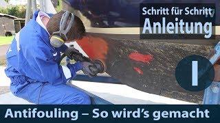 Antifouling – So wird’s richtig gemacht (Teil 1 von 2)