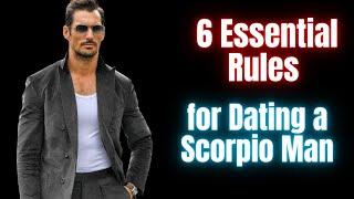 6 Essential Rules for Dating a Scorpio Man