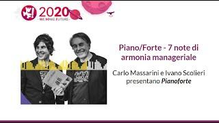 WMF2020 - Piano/Forte - 7 note di armonia manageriale