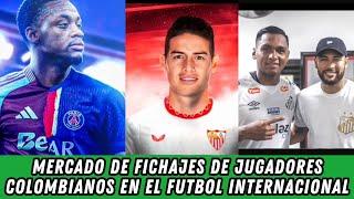 Así se mueve el mercado de Fichajes de jugadores colombianos en el futbol internacional