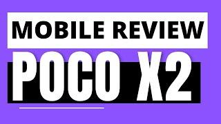 POCO X2  Review in Hindi | POCO X2 Kharide Ya Nahi | POCO X2 Mobile Kaisa Hai