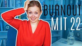 Burnout mit 22 - Mein Fazit nach 2 Jahren