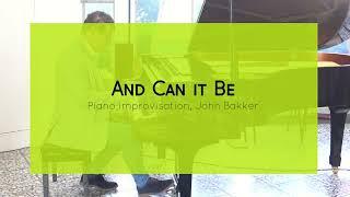 And can it be, piano improvisation