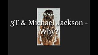 Why - 3T & Michael Jackson (Audio)