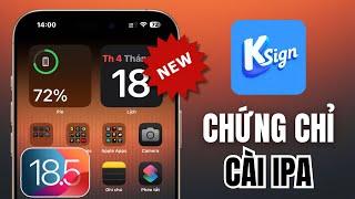 Cài Ksign Kèm Chứng Chỉ Trên iOS - Cài File iPA Không Cần Jailbreak Trên iPhone