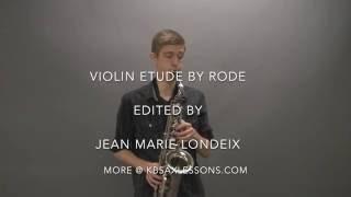 Violin Etude by Rode edited by Jean Marie Londeix on Alto Sax