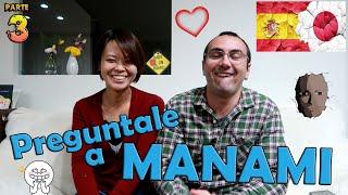 PREGÚNTALE A MANAMI 3.0: "Una japonesa casada con un español lo cuenta todo"