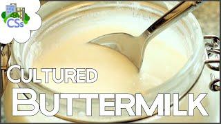 How to make Cultured buttermilk: Part 1 of Traditional Cottage Cheese