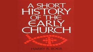 A Short History of the Early Church: Chapter 1 - Harry Boer / Reformed Christian Audio Books