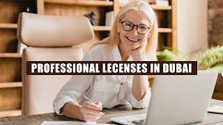 Professional licenses in Dubai