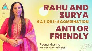 4 & 1  or 1-4 combination Anti or friendly || Numerologist Reena Khanna