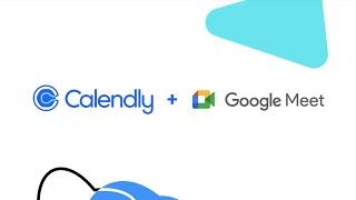 Calendly + Google Meet Integration