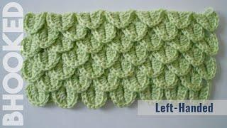 {Left-Handed} How To Crochet the Crocodile Stitch