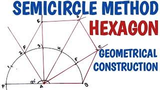 How to draw a Hexagon using semicircle method......