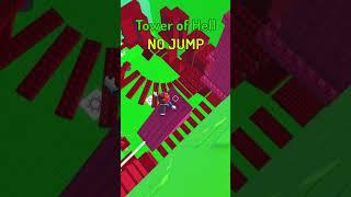 Tower of Hell NO JUMP Speedrun! 