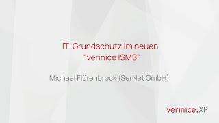 verinice.XP 2024: Der IT-Grundschutz im neuen "verinice ISMS"