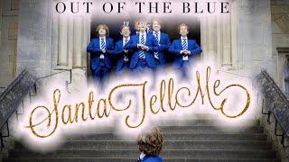 Santa Tell Me - A Cappella - Christmas Charity Single - Out of the Blue