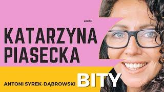 Antoni Syrek-Dąbrowski BITY 85: Katarzyna Piasecka