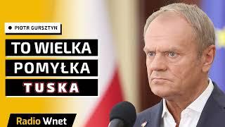 Gursztyn: Donald Tusk przekroczył skalę kłamstwa bardzo dawno temu. Prawybory w KO strzałem w stopę