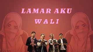 Aku tak butuh kata I Love You | Lirik Lagu Lamar Aku - Wali (Lirik)