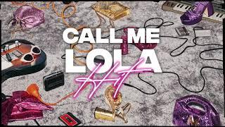 CALL ME LOLA HIT - LOLA CASADEMUNT (feat. Sara Abad)