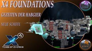 X4 Foundations 5.0 |Gezeiten der Habgier |deutsch |News |Neue Schiffe| Die Loge|