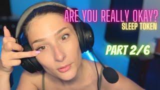 POLE DANCER REACTS: "Are You Really Okay?" - Sleep Token // Nothing is okay