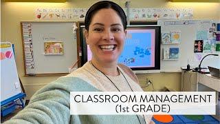 Classroom Management in my First Grade Classroom!