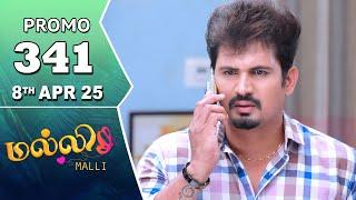 Malli Serial | Episode 341 Promo | 8th Apr 25 | Nikitha | Vijay | Saregama TV Shows Tamil