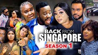 BACK FROM SINGAPORE SEASON 1 -(New Trending Movie) 2022 Latest Nigerian Nollywood Movie