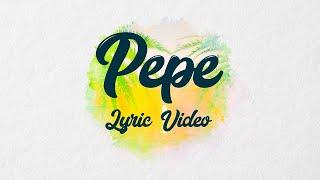 Sean Rii, Sharzkii & Jenieo - Pepe (Official Lyric Video)