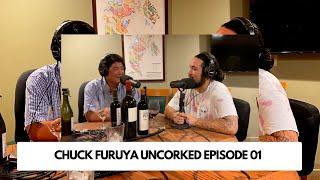CHUCK FURUYA UNCORKED INTERVIEW 01:  KALE FURUYA