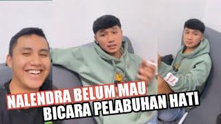 NALENDRA BELUM MAU BICARA PELABUHAN HATINYA