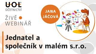 Jednatel a společník v malém s.r.o. | UOL Webinář 