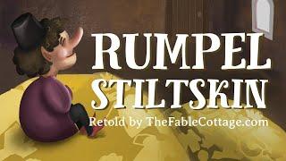 Rumpelstiltskin - UK English accent (TheFableCottage.com)