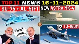 Indian Defence Updates : Su-75 Offer with Next Gen Engine,New Astra Mark-4,12 Tu-160M Bomber Order