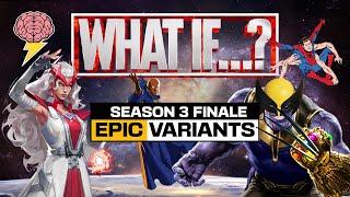 EPIC variants from What If season 3 episode 8