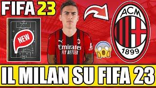 IL NUOVO MILAN SU FIFA 23! RICOSTRUZIONE REALISTICA DELLA SQUADRA! FIFA CARRIERA ALLENATORE #10